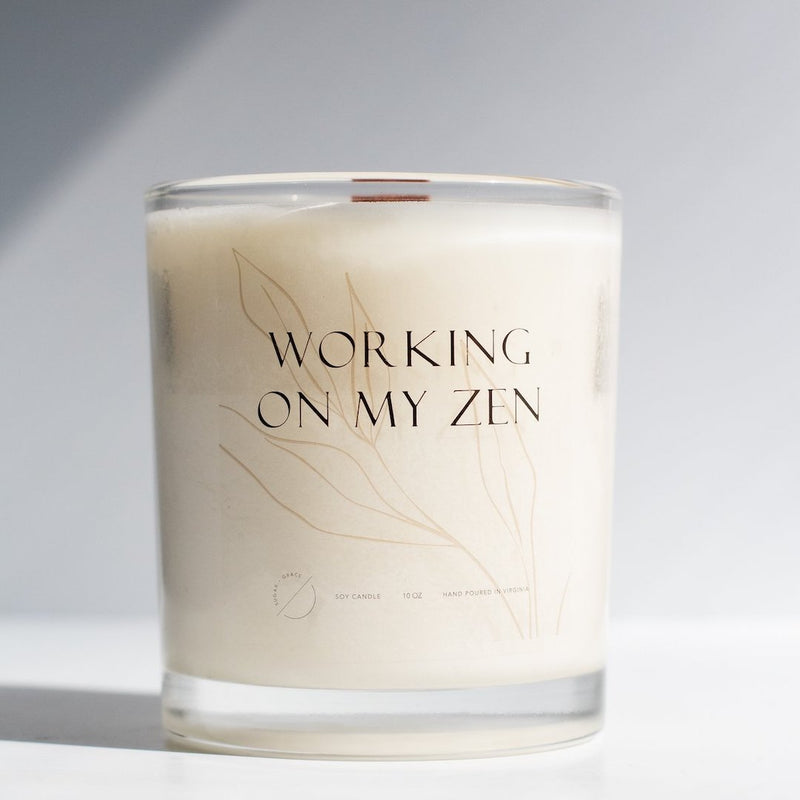 Working On My Zen Candle